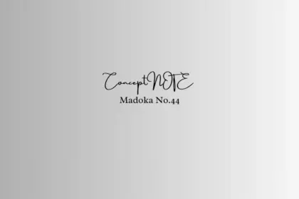 CONSEPT NOTE Madoka　No４４